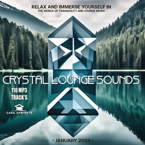 Crystal Lounge Sounds (2024)