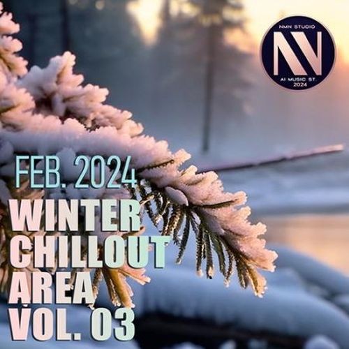 Winter Chillout Area Vol.03 (2024)