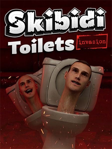 Skibidi Toilets: Invasion (2024/Ru/En/MULTI/Repack от FitGirl)