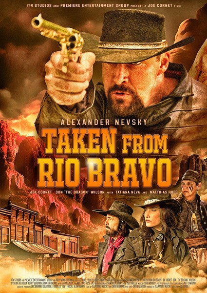 Затерянные в Рио Браво / Taken from Rio Bravo (2023/WEB-DL/WEB-DLRip)
