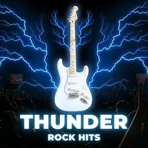 Thunder - Rock Hits (2024) FLAC