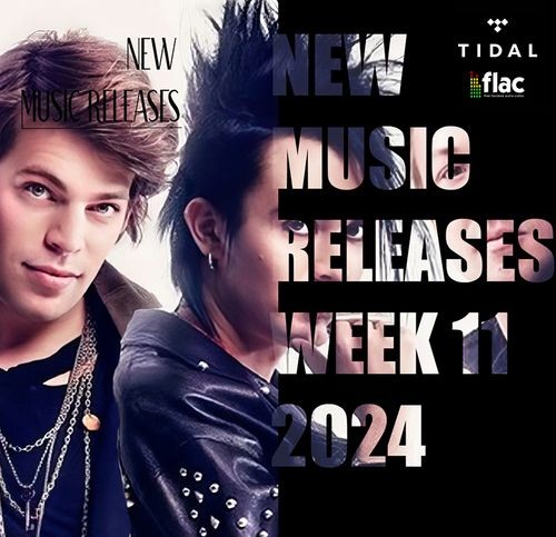 New Music Releases - Week 11 (2024) MP3/ FLAC