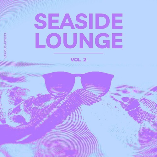 Seaside Lounge Vol.2 (2024) FLAC