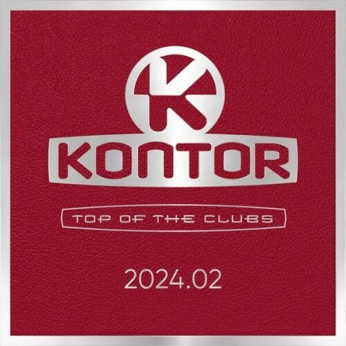 Kontor Top Of The Clubs 2024.02 (2024)