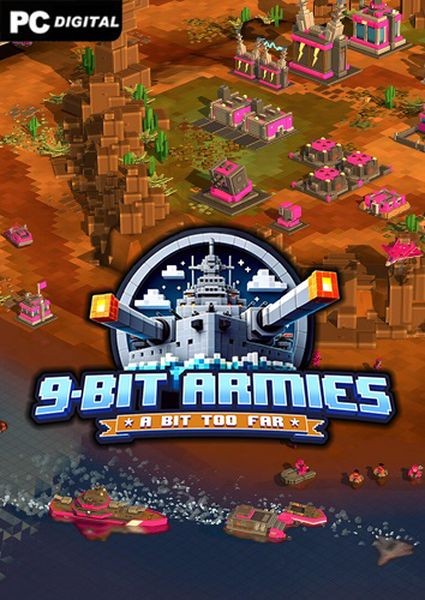 9-Bit Armies: A Bit Too Far (2024/Ru/En/Multi/Лицензия)