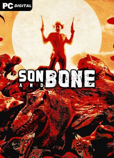 Son and Bone (2024/En/Лицензия)