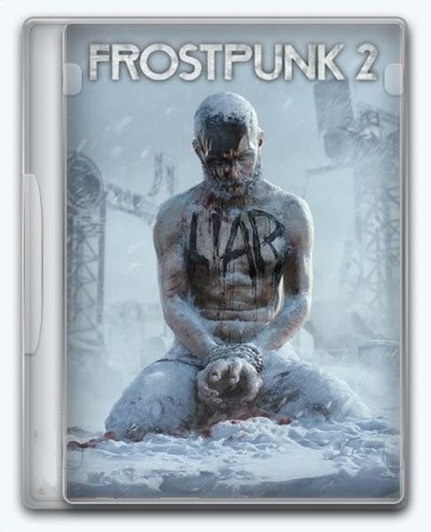 Frostpunk 2 (2024/Ru/En/Multi/RePack от FitGirl)