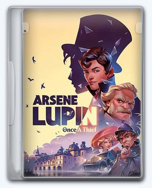 Arsene Lupin - Once a Thief (2024/Ru/En/Multi/RePack от FitGirl)