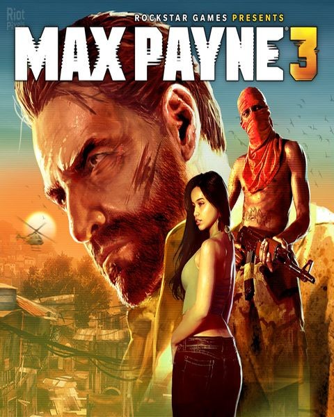 Max Payne 3: Complete Edition (2012/Ru/En/Multi/RePack от FitGirl)