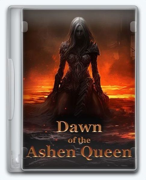 Dawn of the Ashen Queen (2024/En/Scene Tenoke)