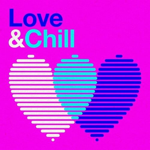 Love & Chill (2024) FLAC