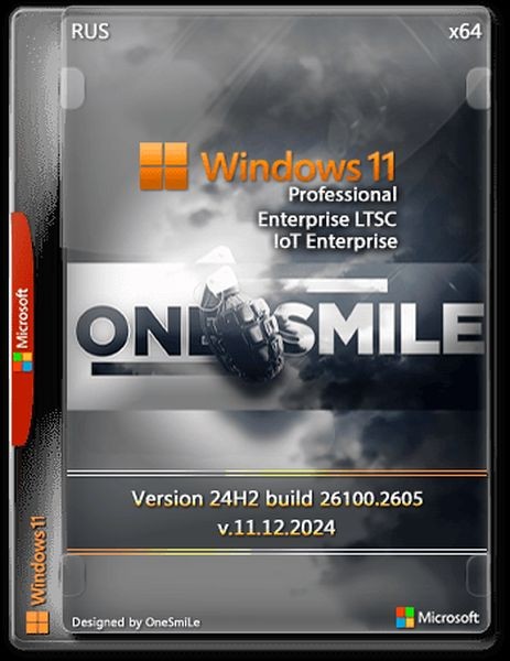 Windows 11 Pro/Ent LTSC by OneSmiLe 24H2 build 26100.2605 (RUS/2024)