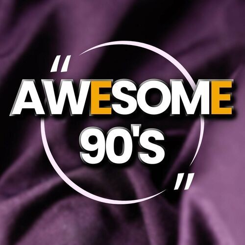 Awesome 90's Hits 90 Classics from the Nineties (2024)