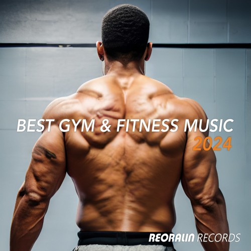 Best Gym & Fitness Music (2024) FLAC