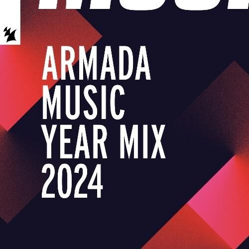 Armada Music Year Mix 2024 - Extended Versions (2024)