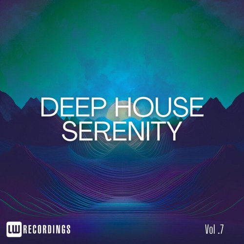 Deep House Serenity, Vol. 07 (2024)