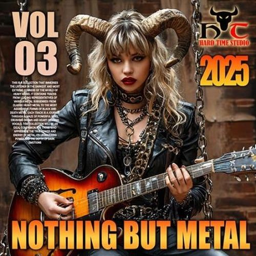 Nothing But Metal Vol. 03 (2025)