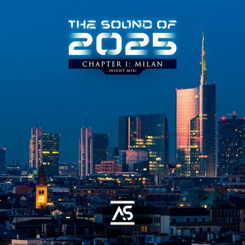 The Sound of 2025, Chapter 1: Milan (Night Mix) (2025)