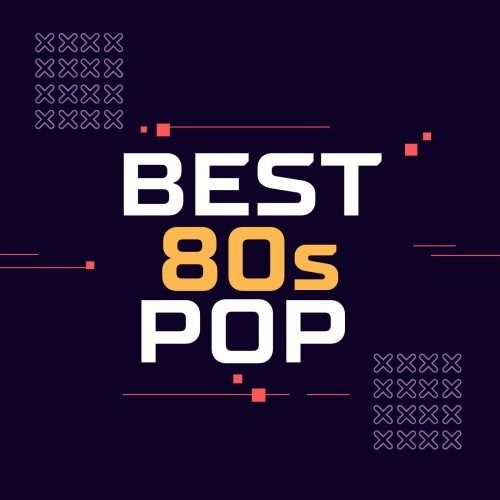 Best 80s Pop (2025) FLAC