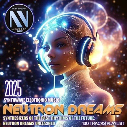 Neutron Dreams (2025)