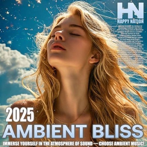 Ambient Bliss (2025)