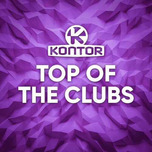 Kontor Top Of The Clubs 2025 (14.03.2025) (2025)