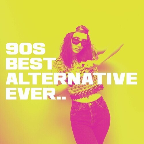 90s Best Alternative Ever (2025)