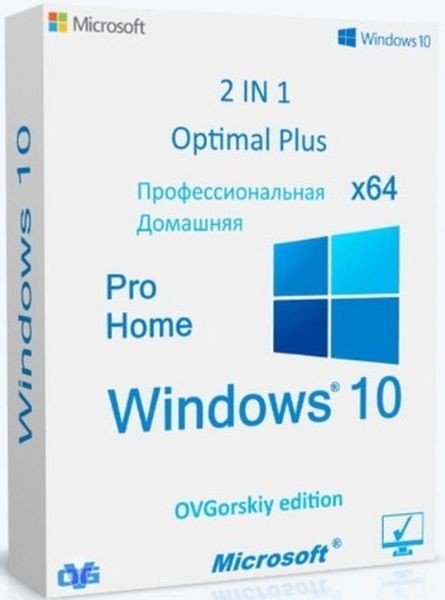 Windows 10 Pro-Home Optim Plus x64 22H2 RU by OVGorskiy 03.2025 (RUS/2025)