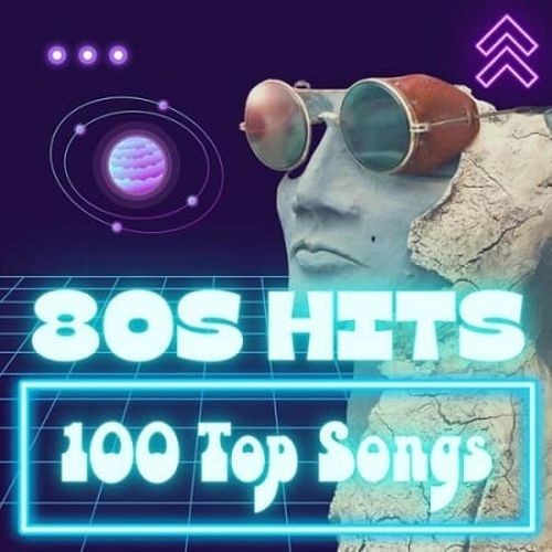 80s Hits – 100 Top Songs (2025)