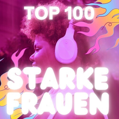 Starke Frauen - Top 100 (2025)