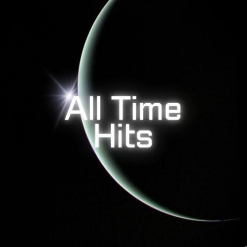 All Time Hits (2025)
