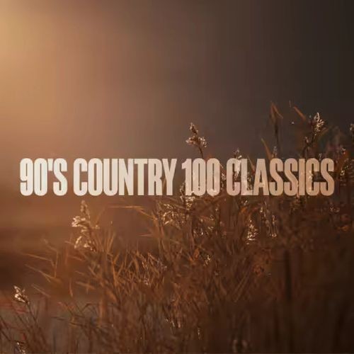 90's Country 100 Classics (2025)
