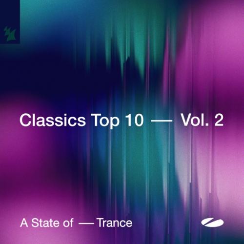 A State of Trance - Classics Top 10 Vol.2 (2025) FLAC