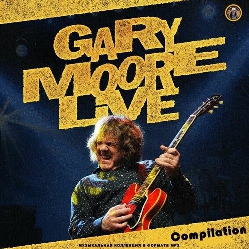 Gary Moore - Live compilation (2025)