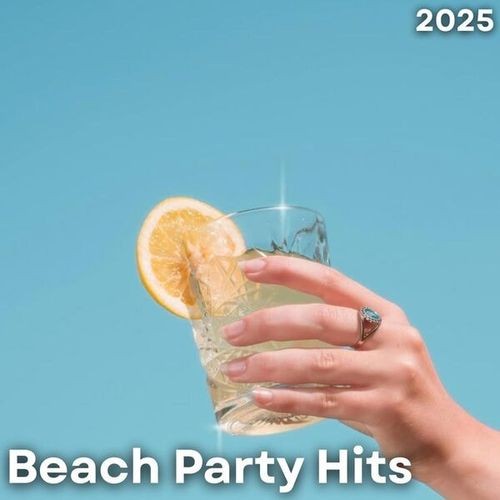 Beach Party Hits 2025 (2025) FLAC