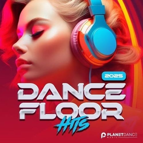 Dancefloor Hits 2025 (2025) FLAC