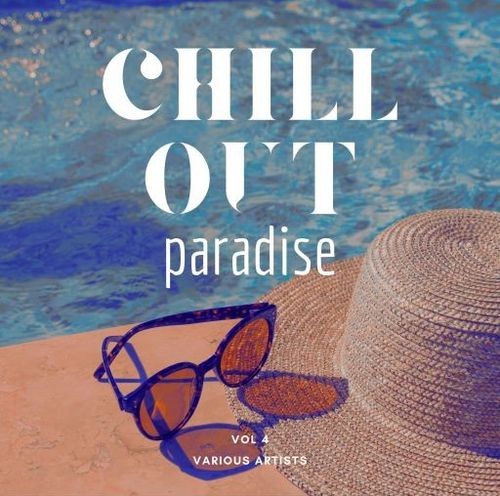 Chill Out Paradise Vol.4 (2025) FLAC
