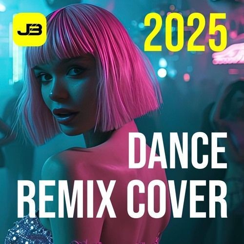 Dance Remix Cover 2025 (2025)