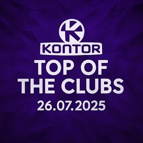 Kontor Top Of The Clubs 2025 (26.07.2025) (2025)