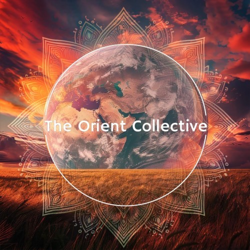 The Orient Collective: Earth And Sky (2025) FLAC