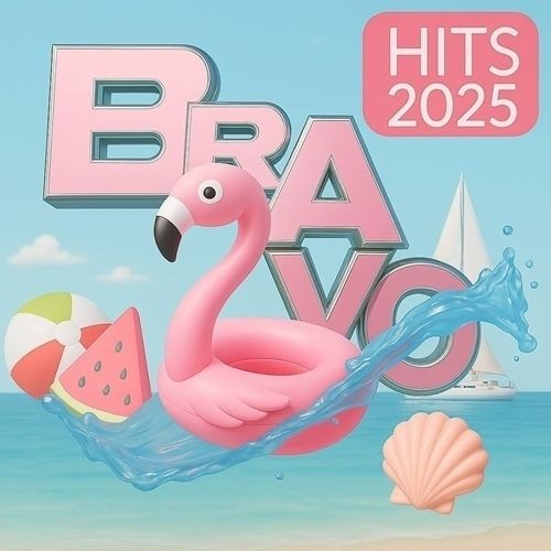 BRAVO Hits 2025 (20.08.2025) (2025)