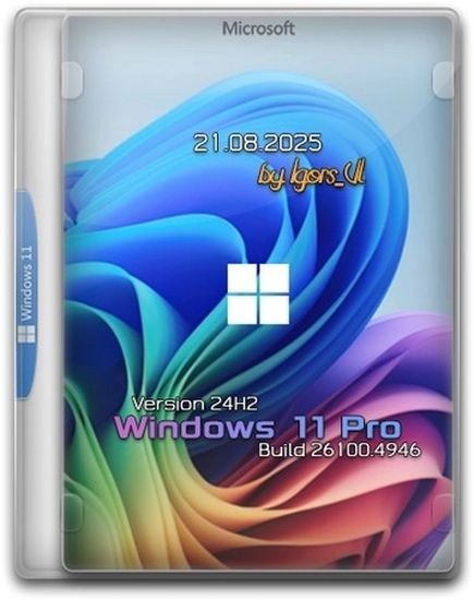 Windows 11 Pro 24H2 Build 26100.4946 by Igors_VL (RUS/2025)