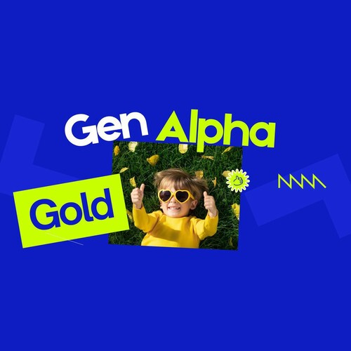 Gen Alpha Gold (2025)