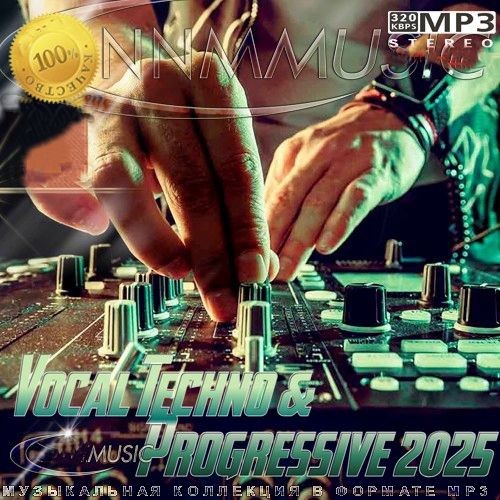 Vocal Techno & Progressive 2025 (2025) MP3 / FLAC