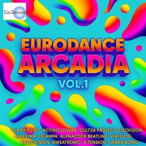 Eurodance Arcadia Vol.1 (2025) FLAC