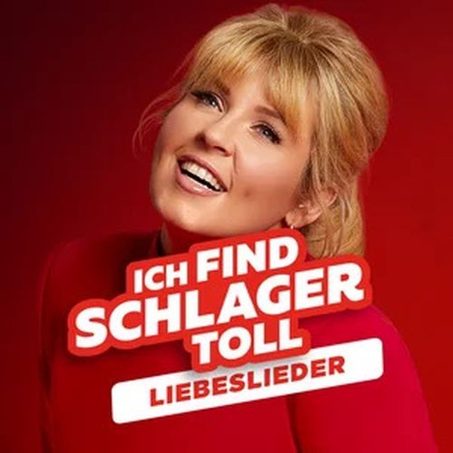Schlager Liebeslieder - Ich find Schlager tol Vol.7 (2025)