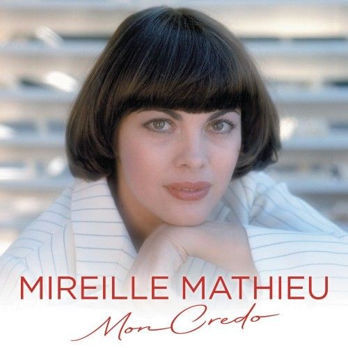 Mireille Mathieu - Mon credo (Best Of) (2025) FLAC