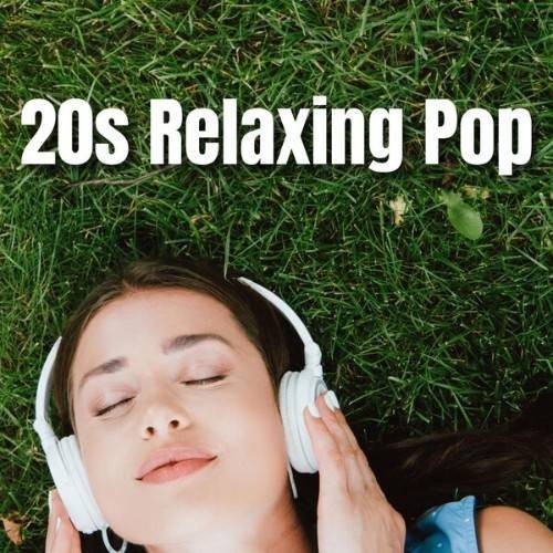 20s Relaxing Pop (2025) FLAC