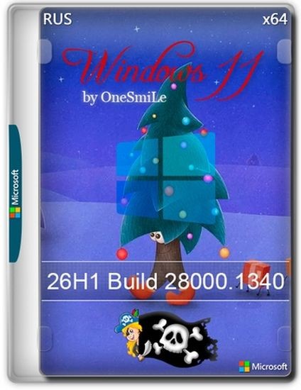 Windows 11 26H1 build 28000.1340 by OneSmiLe (RUS/2025)