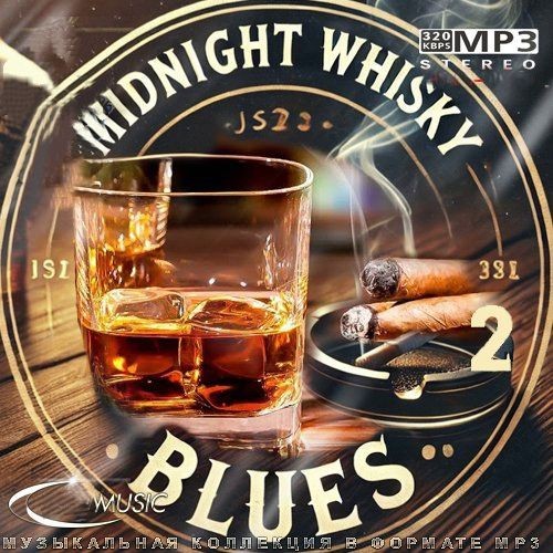 Midnight Whiskey Blues 2 (2025)